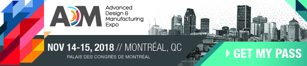 Advanced Design & Manufacturing Expo | Nov 14-15, 2018 | Montréal, QC | Palais des Congrés de Montréal